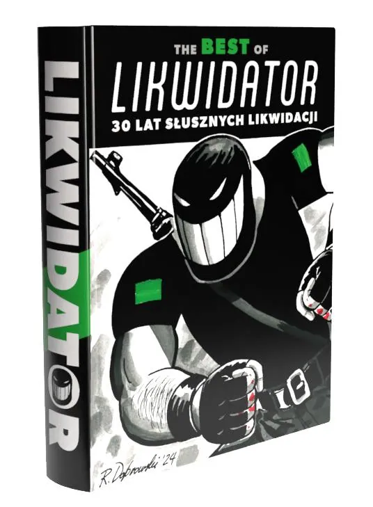 The Best of Likwidator. 30 lat słusznych likwidacji - będzie wydanie zbiorcze najlepszych komiksów Ryszarda Dąbrowskiego