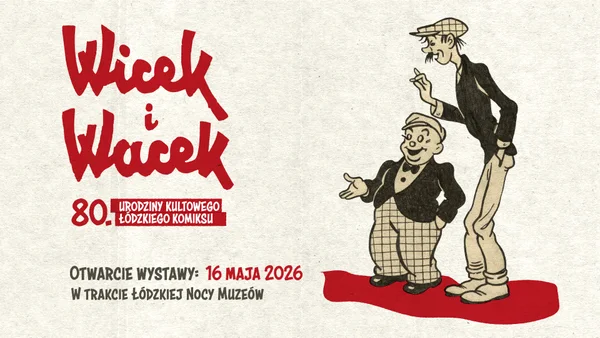 „Wicek i Wacek” mają 80 lat. EC1 przypomina kultowy łódzki komiks
