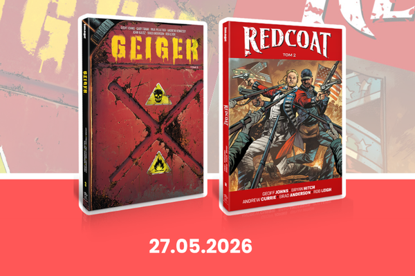 Nagle Comics kończy maj dwoma premierami. Wracają „Redcoat” i „Geiger”