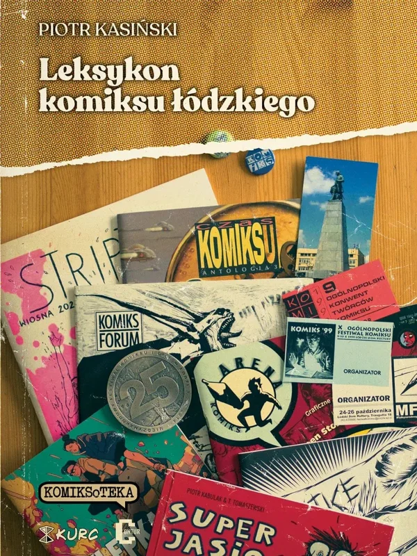 „Leksykon komiksu łódzkiego” Piotra Kasińskiego idzie do druku