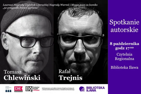 Tomasz Chlewiński i Rafał Trejnis spotkają się z czytelnikami w Iławie