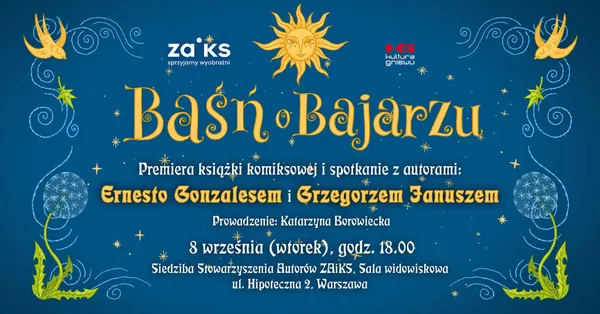 „Baśń o Bajarzu”. Grzegorz Janusz i Ernesto Gonzales spotkają się z czytelnikami w Warszawie