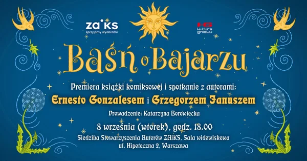 „Baśń o Bajarzu”. Grzegorz Janusz i Ernesto Gonzales spotkają się z czytelnikami w Warszawie
