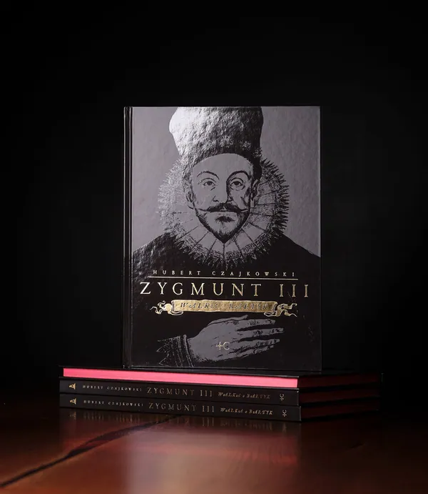 „Zygmunt III. Walka o Bałtyk” w limitowanej edycji. Tylko 150 egzemplarzy