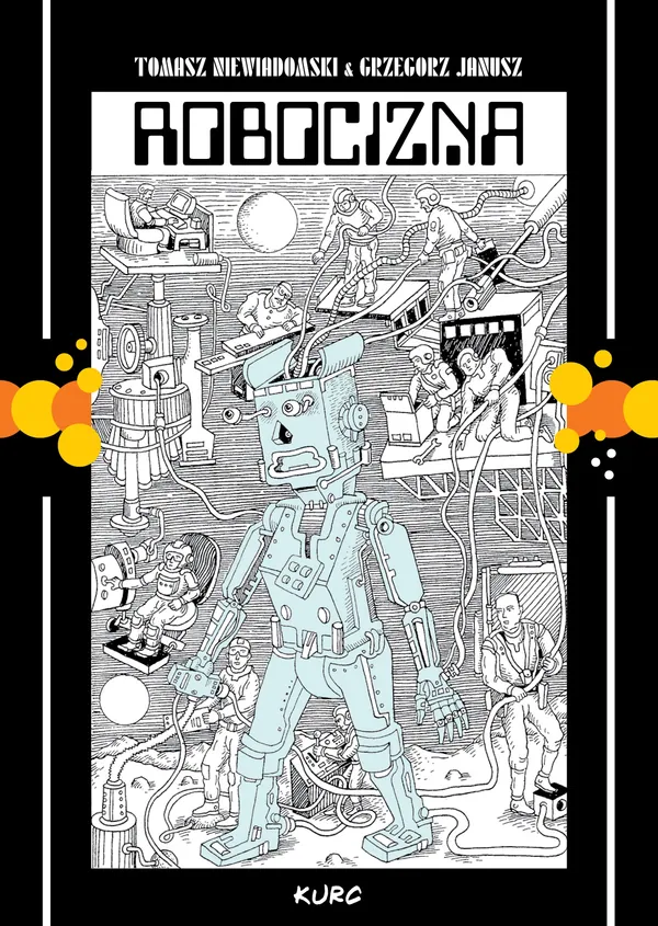 Kurc wyda komiks Robocizna autorstwa Tomasza Niewiadomskiego i Grzegorza Janusza